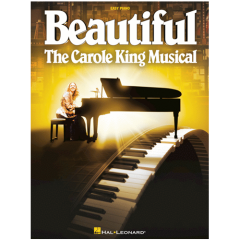HAL LEONARD BEAUTIFUL The Carole King Musical For Easy Piano