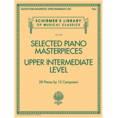 G SCHIRMER SELECTED Piano Masterpeices Upper Intermediate Level Volume 2130