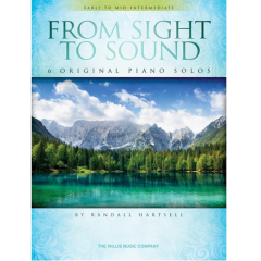WILLIS MUSIC FROM Sight To Sound 6 Original Piano Solos By Randall Hartsell
