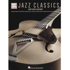 HAL LEONARD JAZZ Classics For Easy Guitar