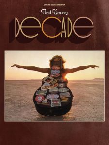 HAL LEONARD DECADE By Neil Young For Guitar Tab
