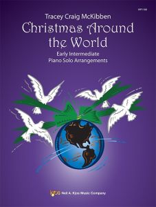 NEIL A.KJOS CHRISTMAS Around The World By Tracey Craig Mckibben For Piano Solo