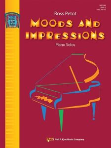 NEIL A.KJOS MOODS & Impressions Book Two By Ross Petot For Piano Solos
