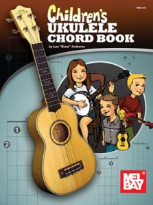 MEL BAY CHILDREN'S Ukulele Chord Book By Lee Andrews