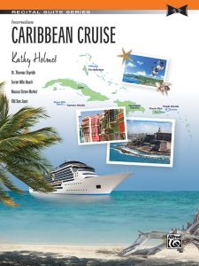 ALFRED CARIBBEAN Cruise For Late Intermediate Piano By Kathy Holmes Piano Sheet