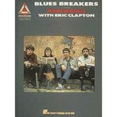 HAL LEONARD JOHN Mayall With Eric Clapton - Blues Breakers - Guitar Recorded Version Tab
