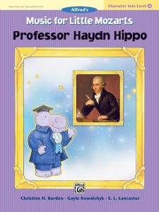 ALFRED MUSIC For Little Mozarts:character Solo,professot Haydn Hippo,level 4