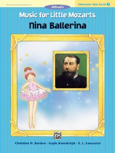 ALFRED MUSIC For Little Mozarts:character Solo,nina Ballerina,level 3
