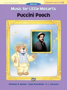 ALFRED MUSIC For Little Mozarts:character Solo,puccini Pooch, Level 4