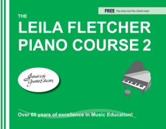 MONTGOMERY MUSIC INC THE Leila Fletcher Piano Course Book 2