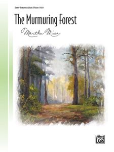ALFRED THE Murmuring Forest Sheet Music For Early Intermediate Piano By Martha Mier