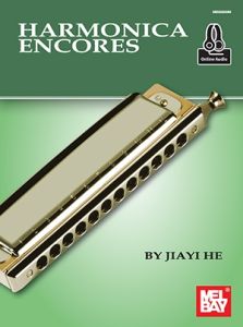 MEL BAY HARMONICA Encores With Online Audio By Jiayi He