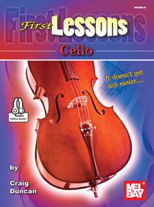 MEL BAY FIRST Lessons Cello By Craig Duncan W/online Audio