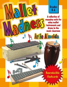 HERITAGE MUSIC PRESS MALLET Madness By Artie Almeida For Grades K-6
