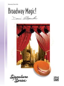 ALFRED BROADWAY Magic! By Dennis Alexander For Piano