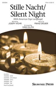 SHAWNEE PRESS FRANZ Gruber Stille Nacht/silent Night (with American Sign Language) 2-part