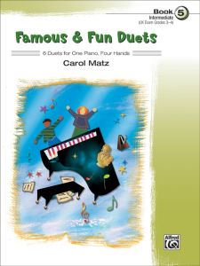 ALFRED FAMOUS & Fun Duets Book 5 Arranged By Carol Matz For Piano Duets,1piano 4hands