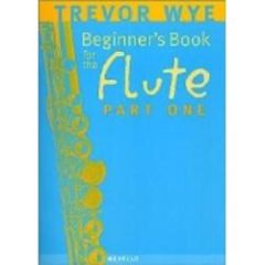 NOVELLO TREVOR Wye Beginners Book For The Flute Part 1 Flute Method