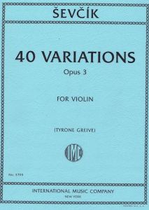 INTERNATIONAL MUSIC SEVCIK 40 Variations,opus 3 For Violin Solo Arranged By Tyrone Greive