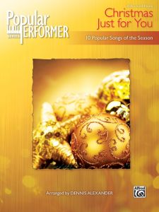 ALFRED POPULAR Performer Series Christmas Just For You Arranged For Advanced Piano