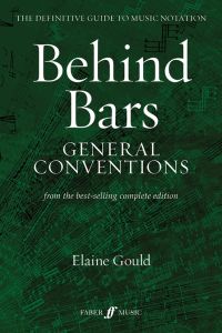FABER MUSIC BEHIND Bars General Conventions By Elaine Gould