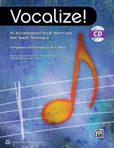 ALFRED VOCALIZE! 45 Accompanied Vocal Warm-ups That Teach Technique