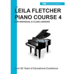 MONTGOMERY MUSIC INC THE Leila Fletcher Piano Course Book 4
