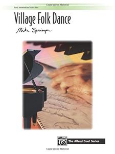 ALFRED VILLAGE Folk Dance Sheet Music Early Intermediate Piano Duet By Mike Springer