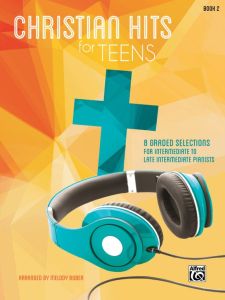 ALFRED CHRISTIAN Hits For Teens Book 2 Arranged By Melody Bober