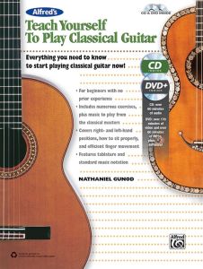 ALFRED TEACH Yourself To Play Classical Guitar By Nathaniel Gunod (book/cd/dvd)