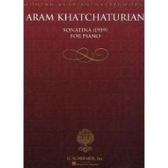 G SCHIRMER KHACHATURIAN Sonatina (1959) For Piano Solo