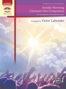ALFRED SUNDAY Morning Christian Hits Companion Arranged By Victor Labenske Piano