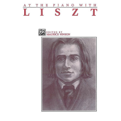 ALFRED FRANZ Liszt At The Piano With Liszt Selected Piano Solos
