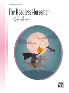 ALFRED THE Headless Horseman By Tom Gerou For Piano Solo