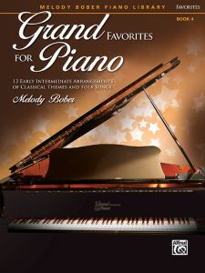ALFRED GRAND Favorites For Piano Book 4 Arranged By Melody Bober Early Intermediate
