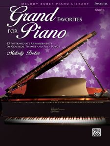 ALFRED GRAND Favorites For Piano Book 5 Arranged By Melody Bober Intermediate Level