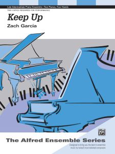ALFRED KEEP Up Composed By Zach Garcia For Piano Duo 2 Copies Late Intermediate