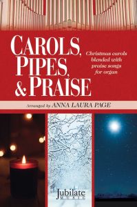 ALFRED ANNA Page Carols, Pipes & Praise For Organ