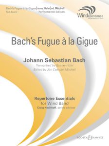 BOOSEY & HAWKES FUGUE A La Gigue By Johann S Bach For Concert Band, Grade 5