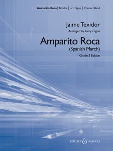 BOOSEY & HAWKES AMPARITO Roca Composed By Jaime Texidor For Concert Band Level 3