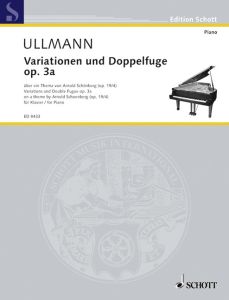 SCHOTT ULMANN Variations & Double Fugue Op.3a For Piano
