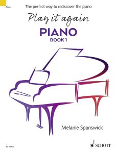 SCHOTT PLAY It Again Piano Book 1 The Perfect Way To Rediscover The Piano