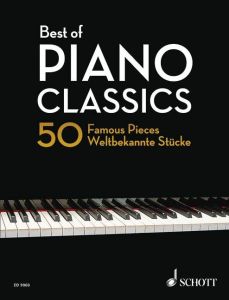 SCHOTT BEST Of Piano Classics 50 Famous Pieces For Piano Solo