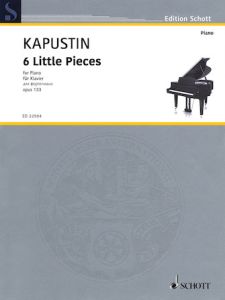 SCOTT PUBLICATIONS 6 Little Pieces Op.133 Composed By Nikolai Kapustin For Piano Solo