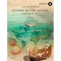 SCHOTT SOUND Of The World 12 Guitar Duets By Stephan Bormann