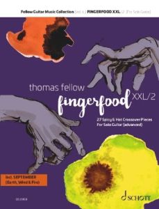 SCHOTT FINGERFOOD Xxl Vol.2 27 Spicy & Hot Crossover Pieces For Solo Guitar