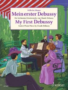 SCHOTT MY First Debussy Easiest Piano Pieces Edited By Wilhelm Ohmen