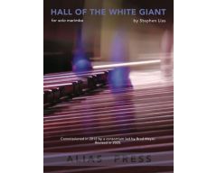 ALIAS PRESS STEPHEN Lias Hall Of The White Giant For Solo Marimba