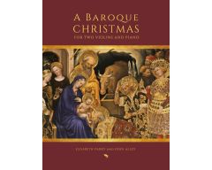AUREA CAPRA EDITIONS A Baroque Christmas For Two Violins & Piano