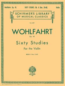 G SCHIRMER WOHLFAHRT Sixty Studies Op.45 Book 2 (nos.31-60) For Violin